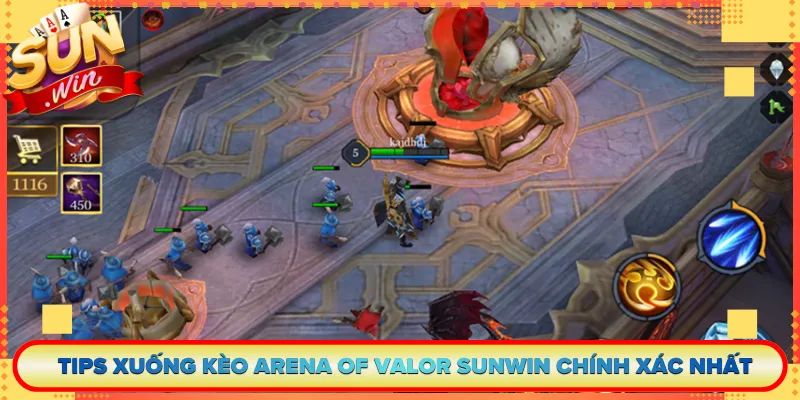Tips Xuống Kèo Arena of Valor Sunwin Chính Xác Nhất