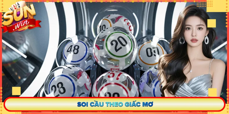 Soi Cầu Theo Giấc Mơ