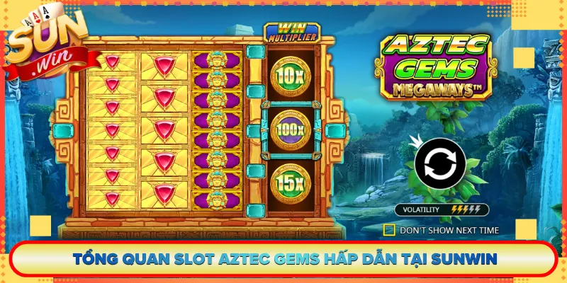 Tổng Quan Slot Aztec Gems Hấp Dẫn Tại Sunwin