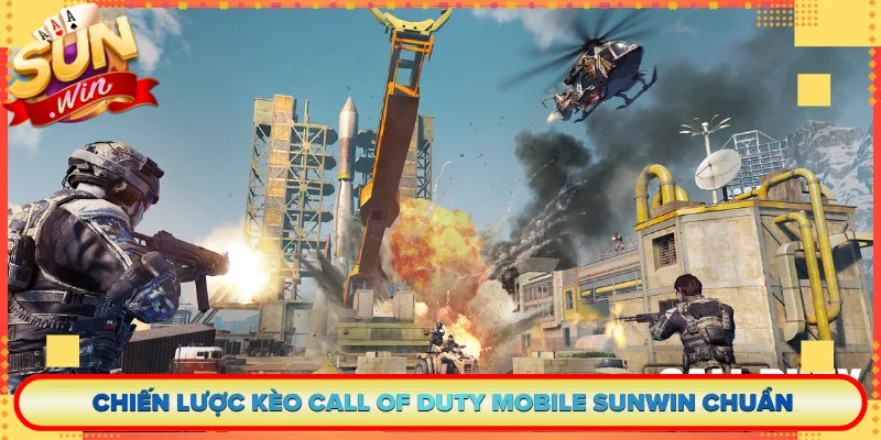 Chiến Lược Kèo Call of Duty Mobile Sunwin Chuẩn